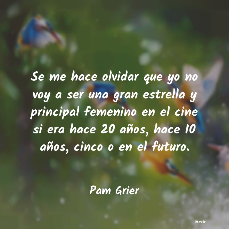 Frases de Pam Grier