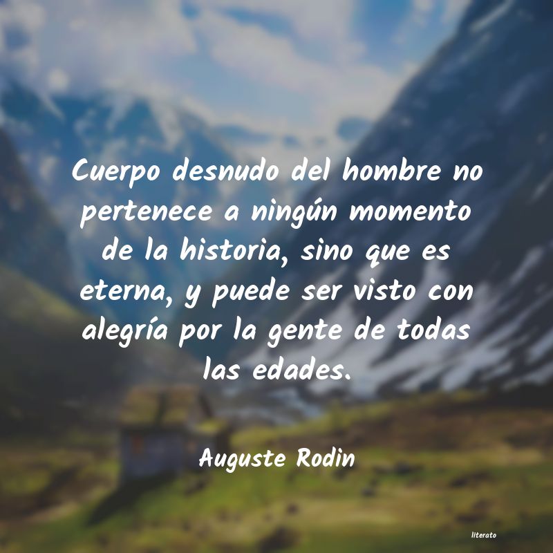 Frases de Auguste Rodin