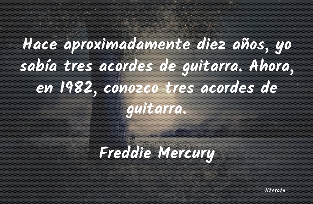 Frases de Freddie Mercury