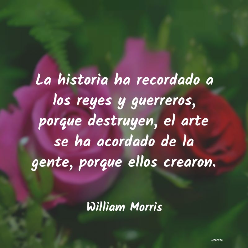 Frases de William Morris