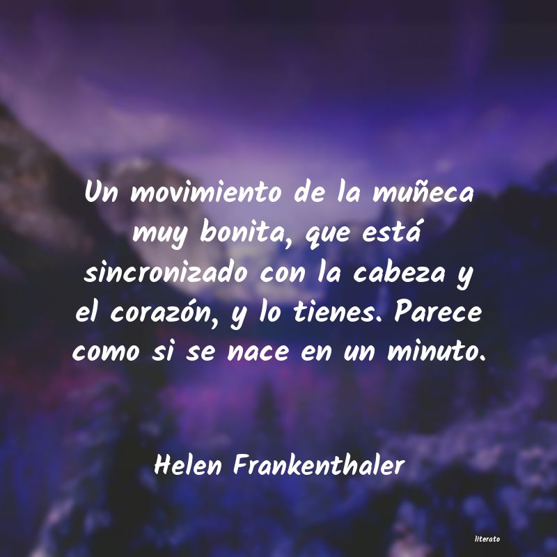 Frases de Helen Frankenthaler