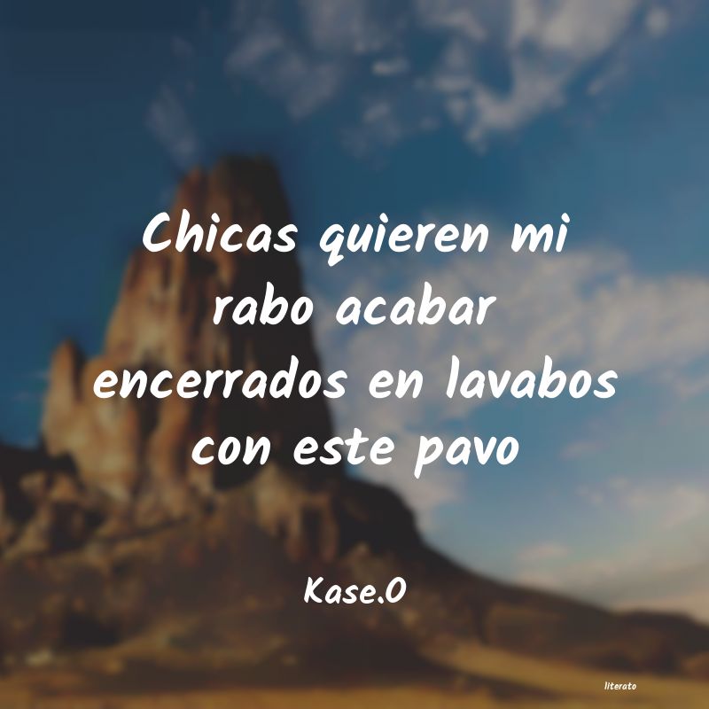 frases de Kase.O