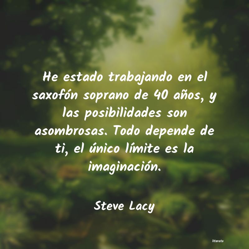 frases de Steve Lacy