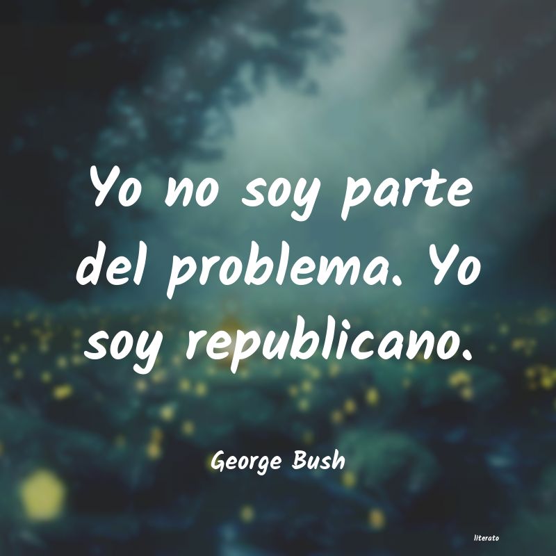 Frases de George Bush