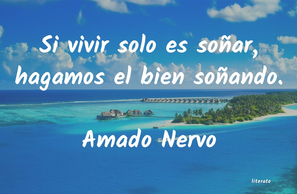 frases de Amado Nervo