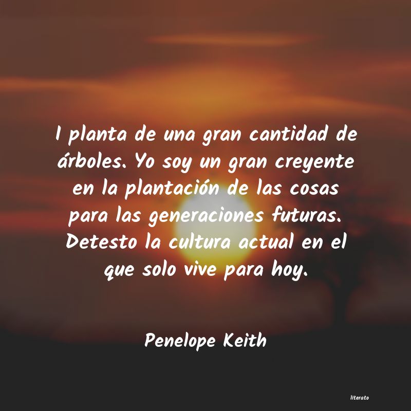 Frases de Penelope Keith