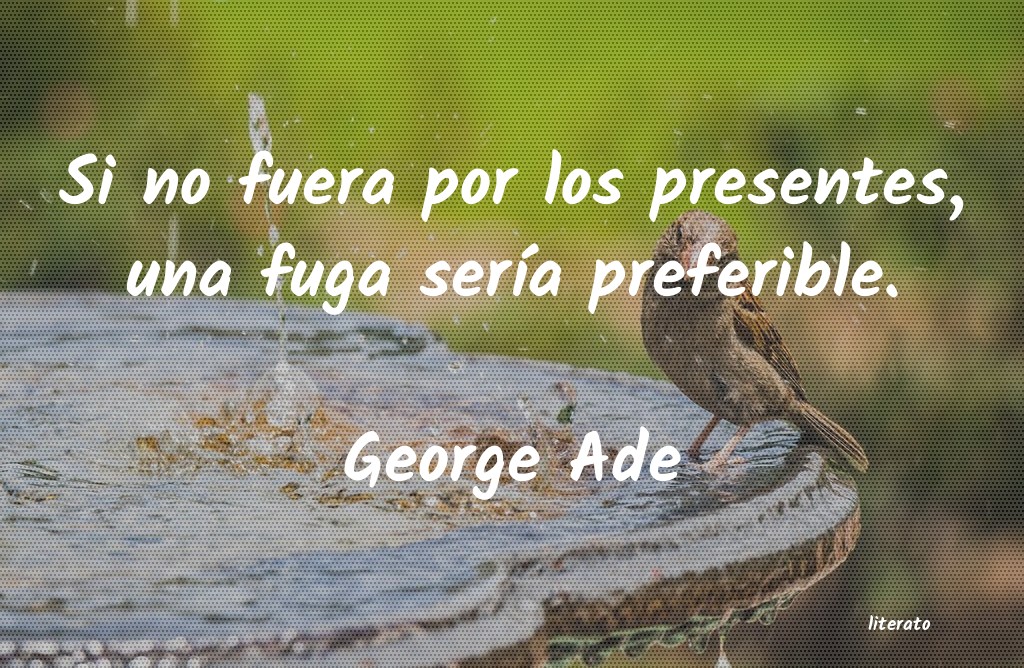 Frases de George Ade