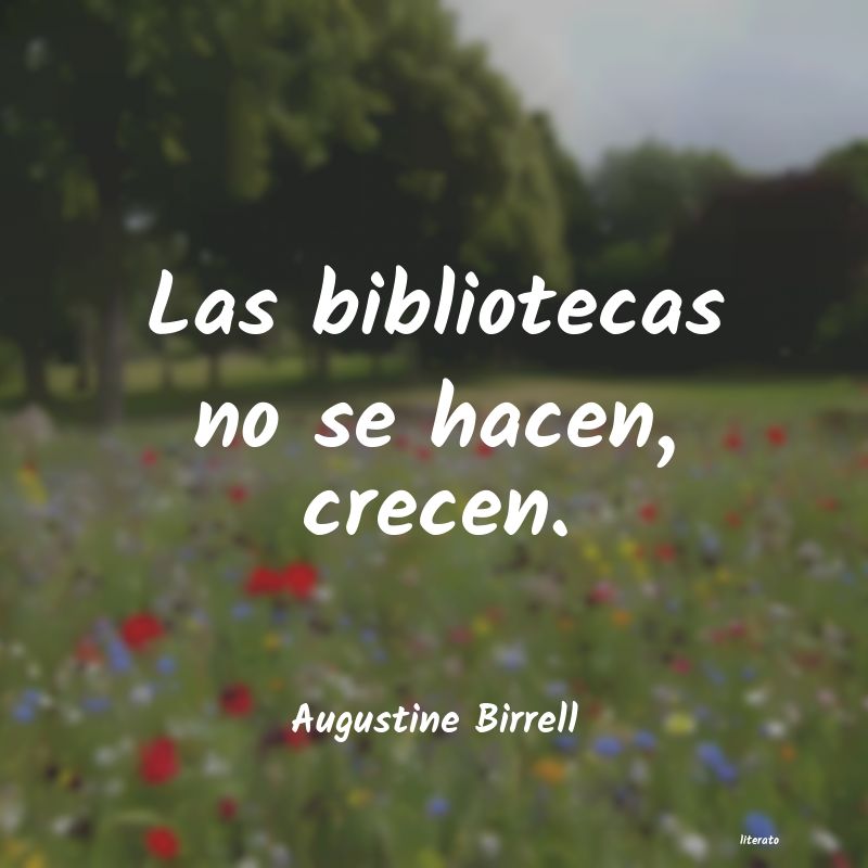 Frases de Augustine Birrell