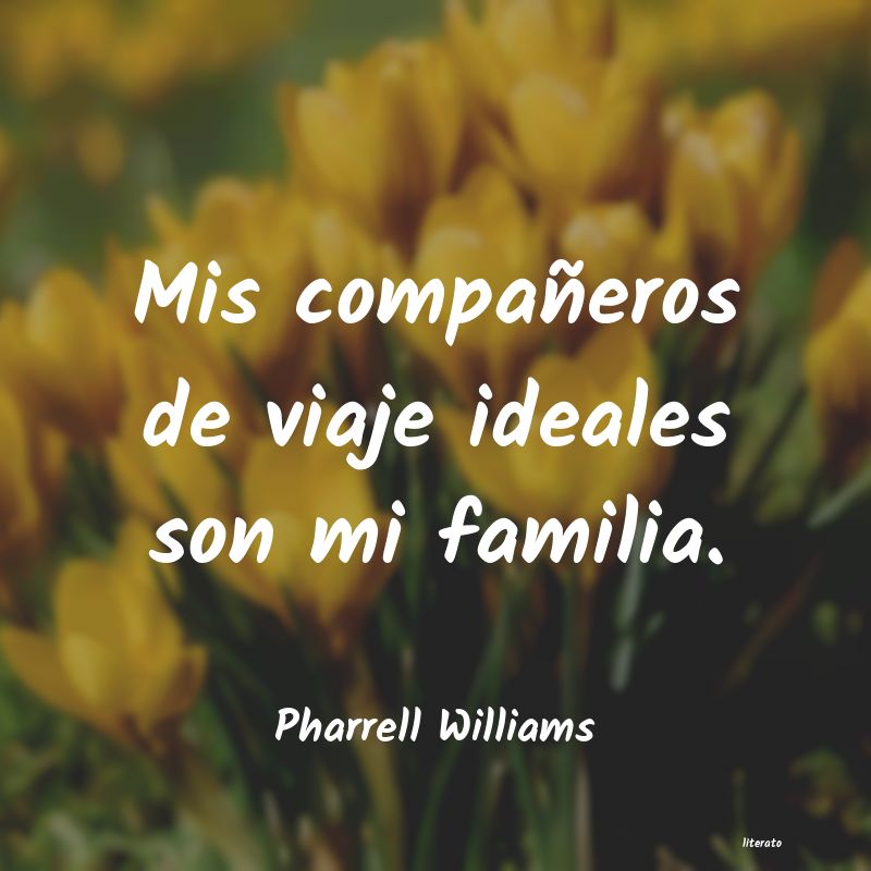 frases de Pharrell Williams