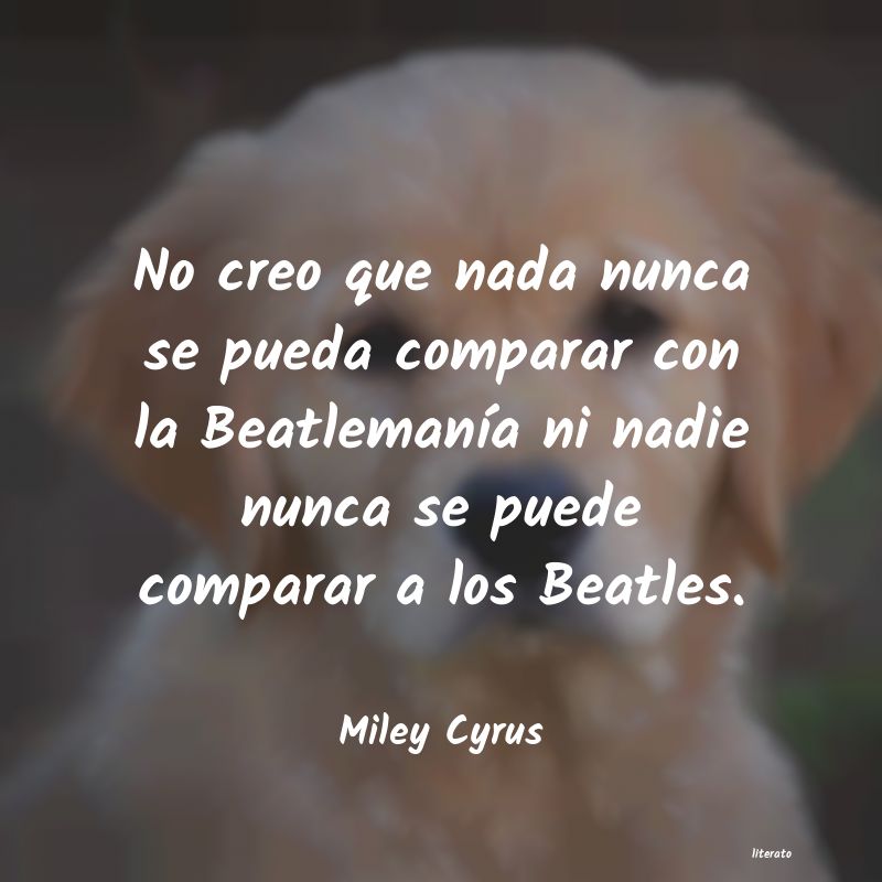 frases de Miley Cyrus