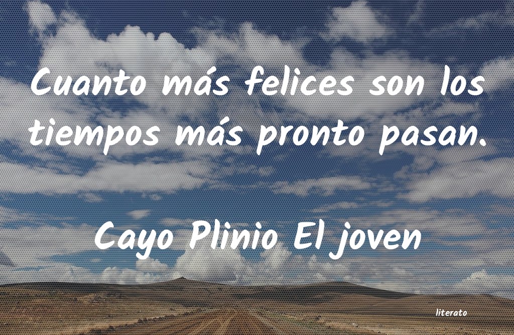 Frases de Cayo Plinio El joven