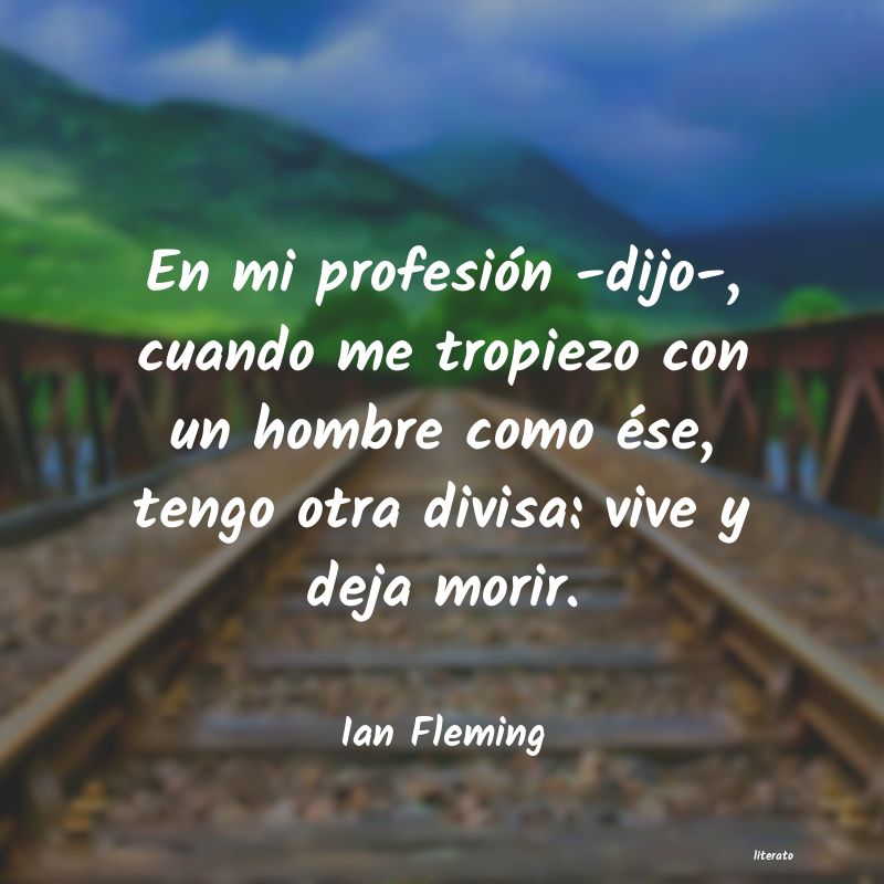 Frases de Ian Fleming