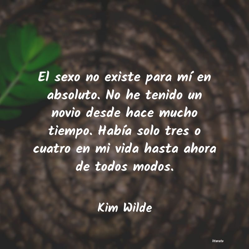 Frases de Kim Wilde