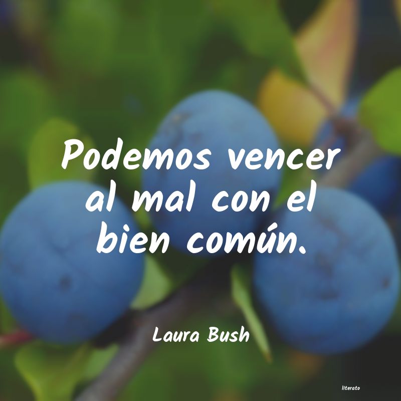 Frases de Laura Bush