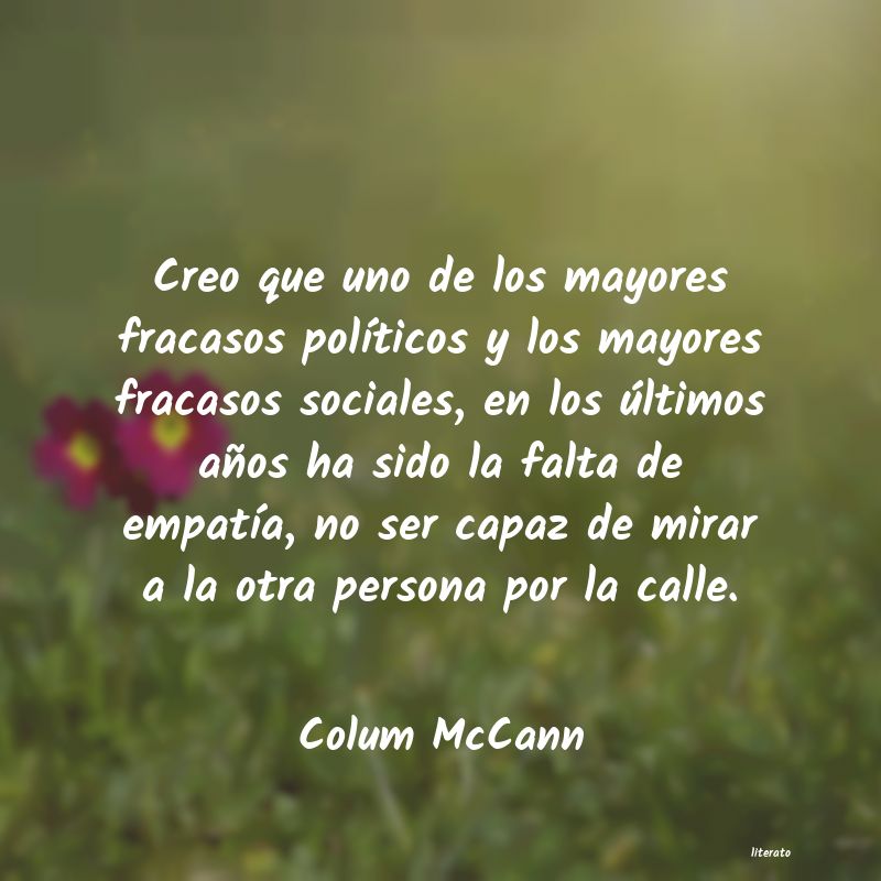 Frases de Colum McCann