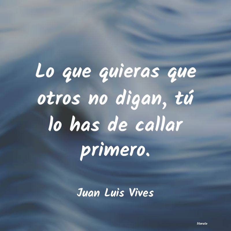 Frases de Juan Luis Vives