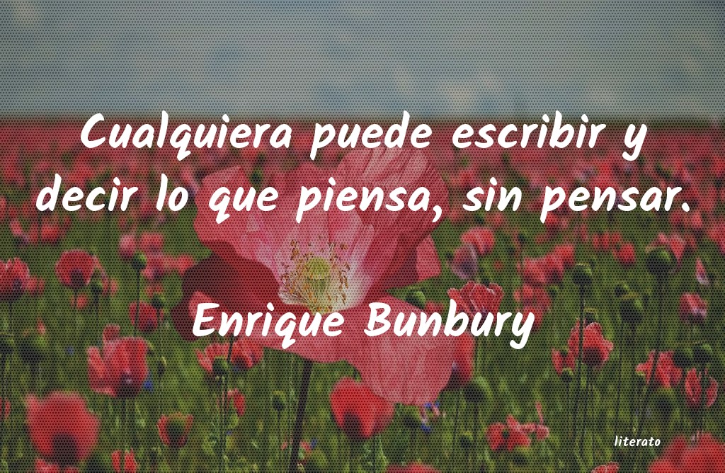 frases de Enrique Bunbury