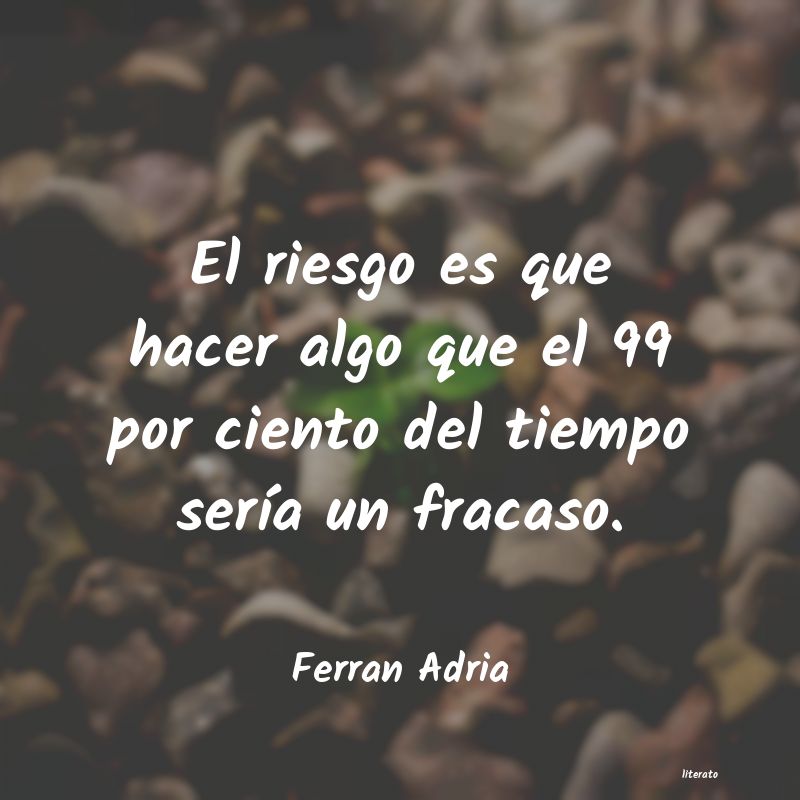 Frases de Ferran Adria