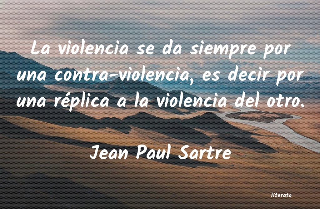 frases de Jean Paul Sartre