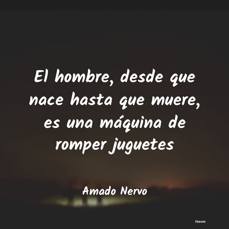 frases de Amado Nervo