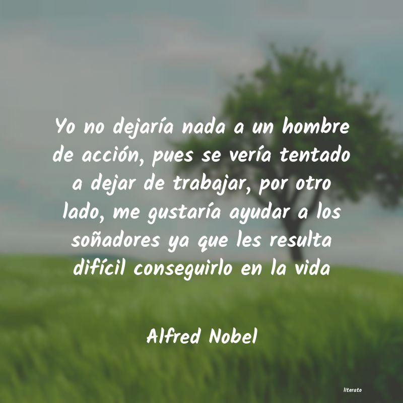 frases de Alfred Nobel