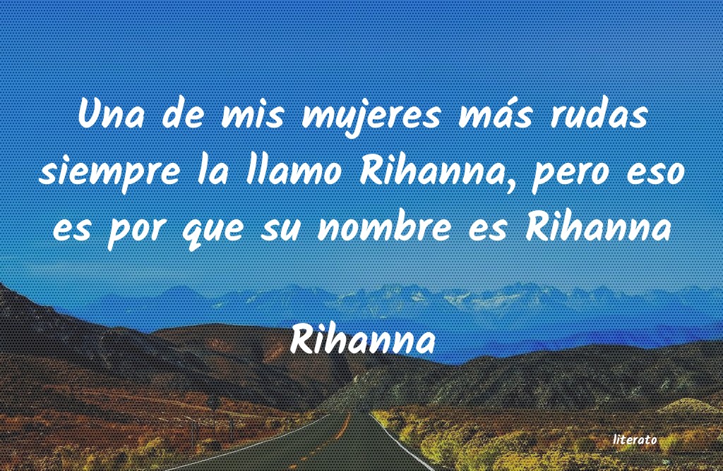 Frases de Rihanna