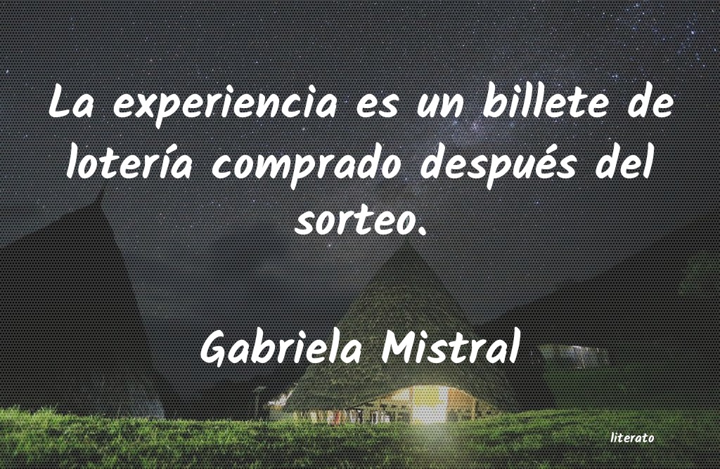 Frases de Gabriela Mistral