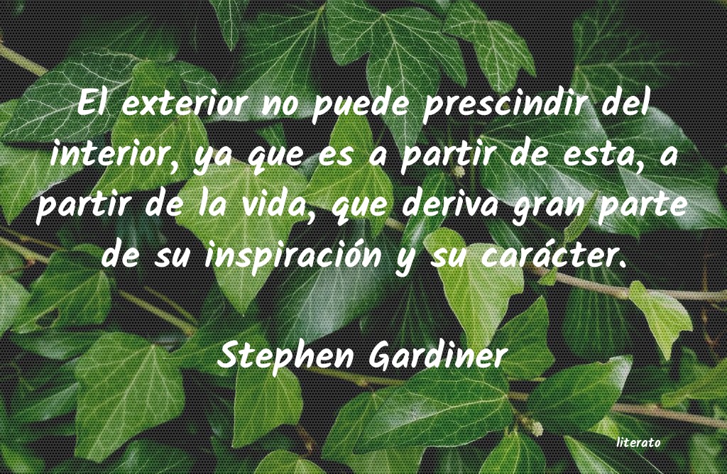 Frases de Stephen Gardiner