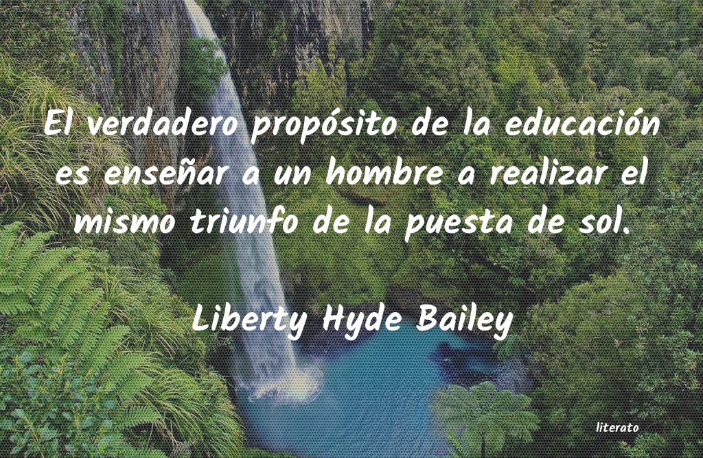 Frases de Liberty Hyde Bailey