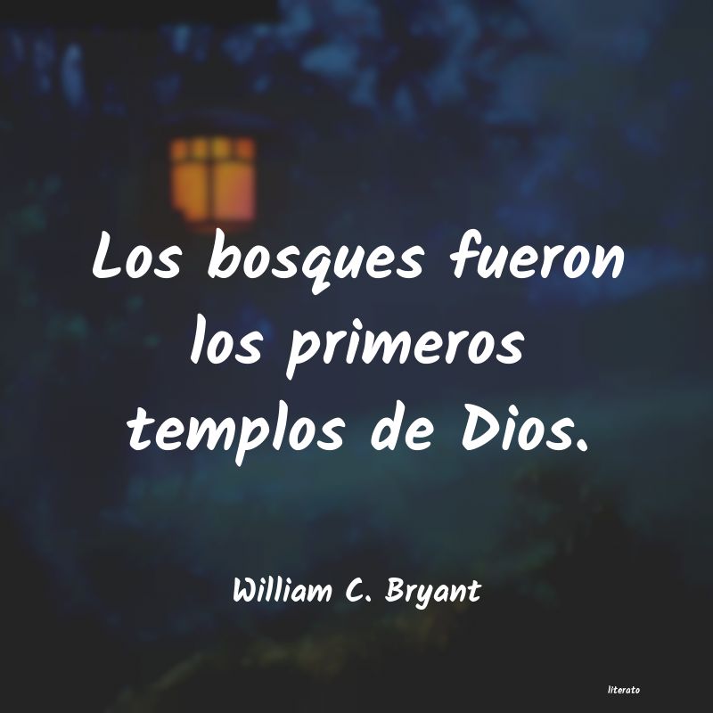 Frases de William C. Bryant