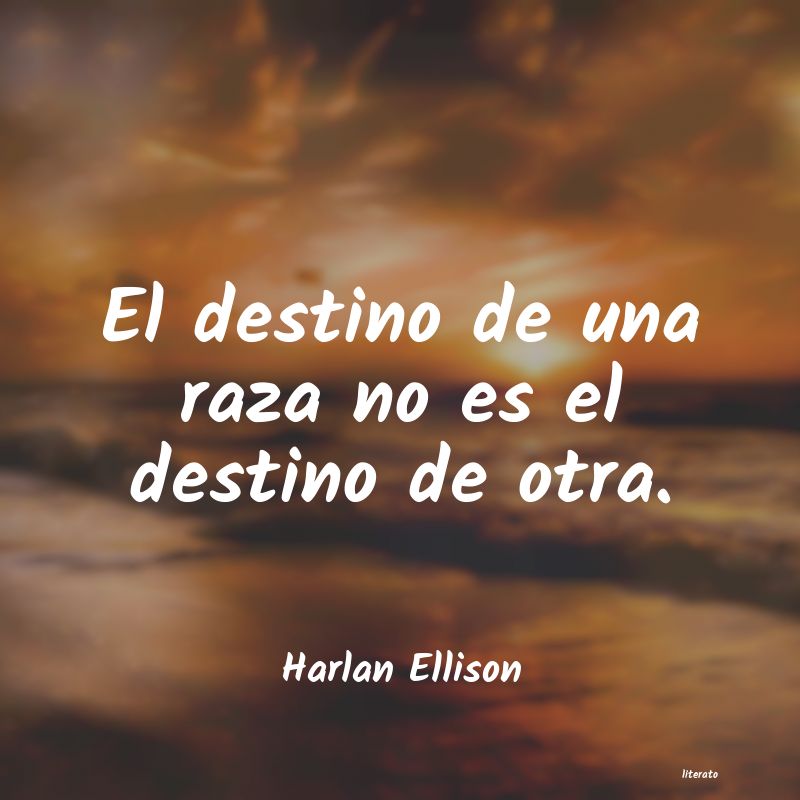 Frases de Harlan Ellison