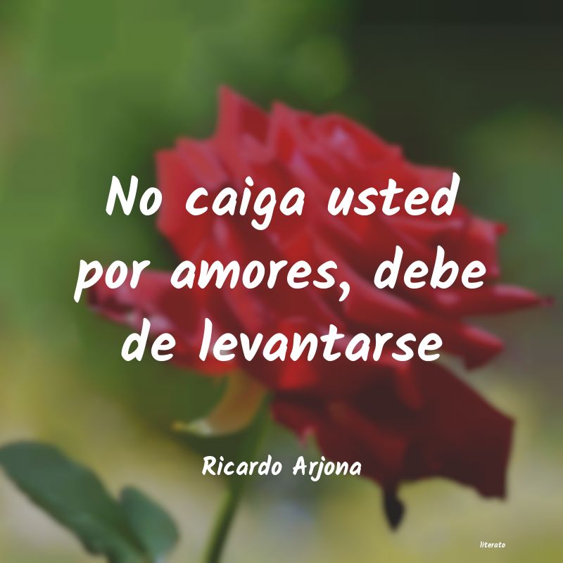 Frases de Ricardo Arjona