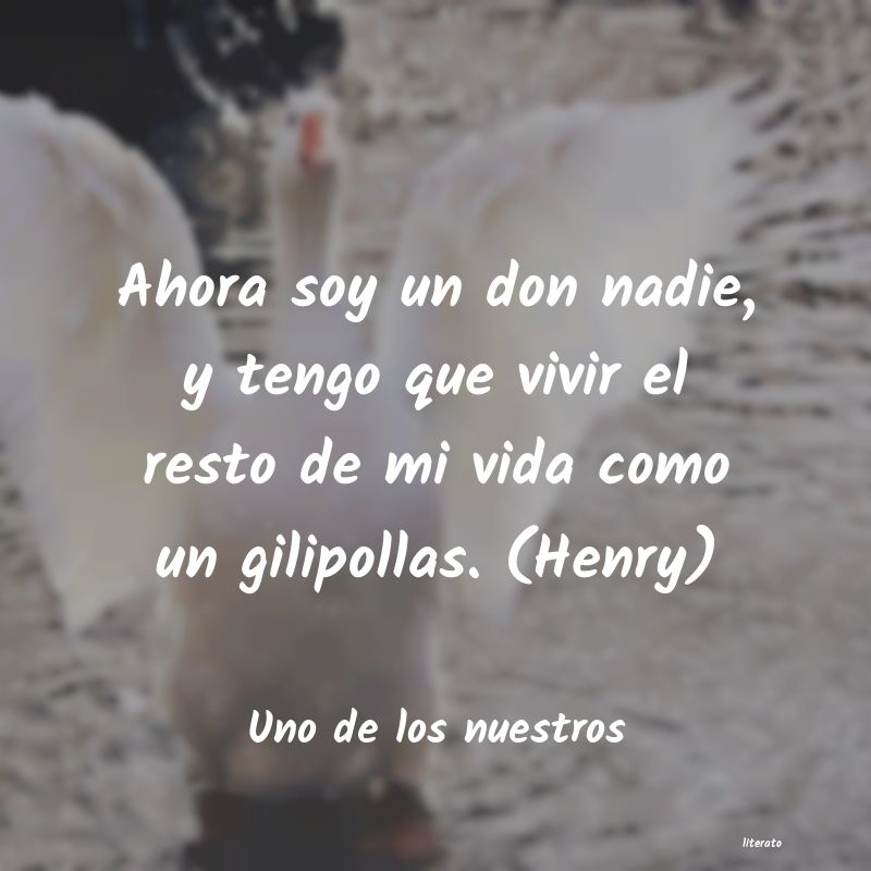 frases de Uno de los nuestros