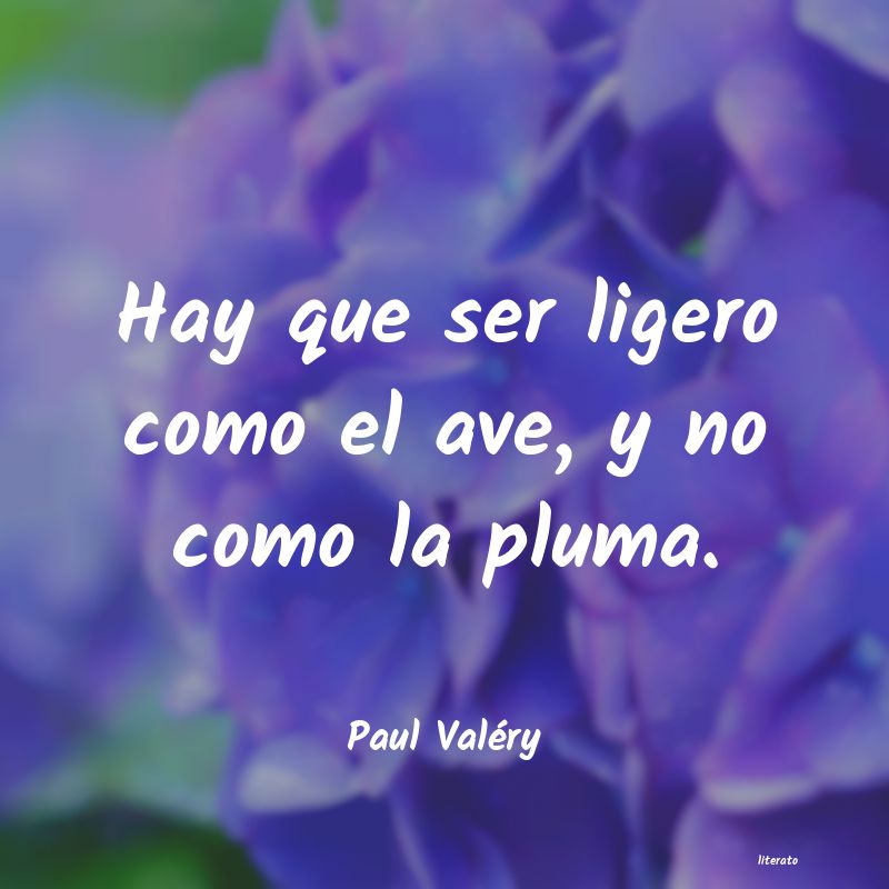 Frases de Paul Valéry