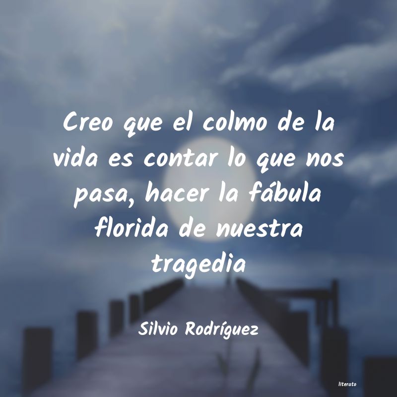 Frases de Silvio Rodríguez