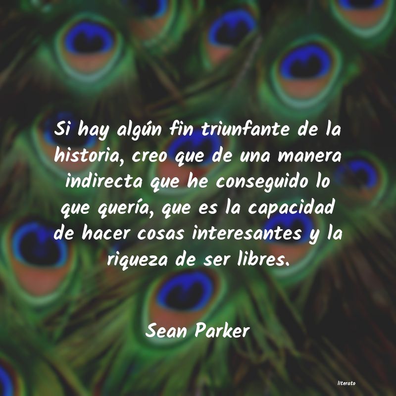 Frases de Sean Parker