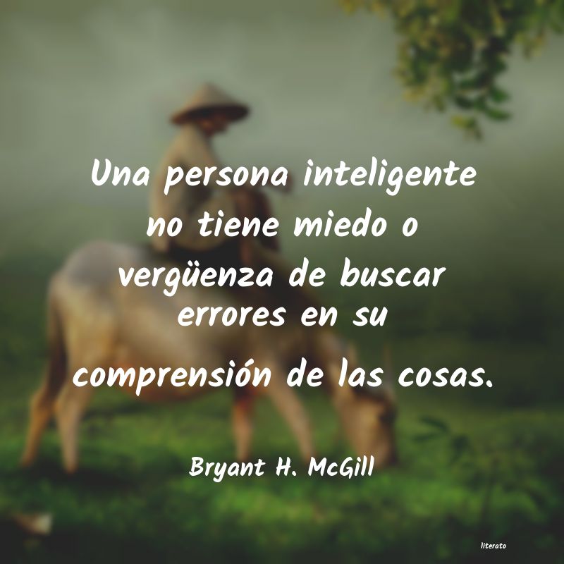 frases de Bryant H. McGill