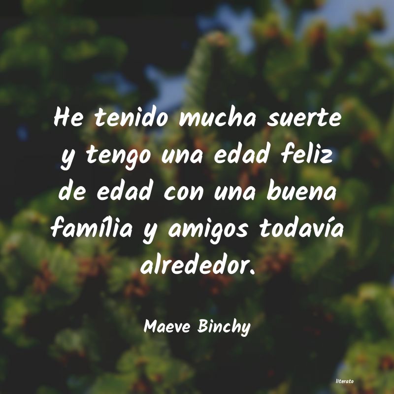 Frases de Maeve Binchy