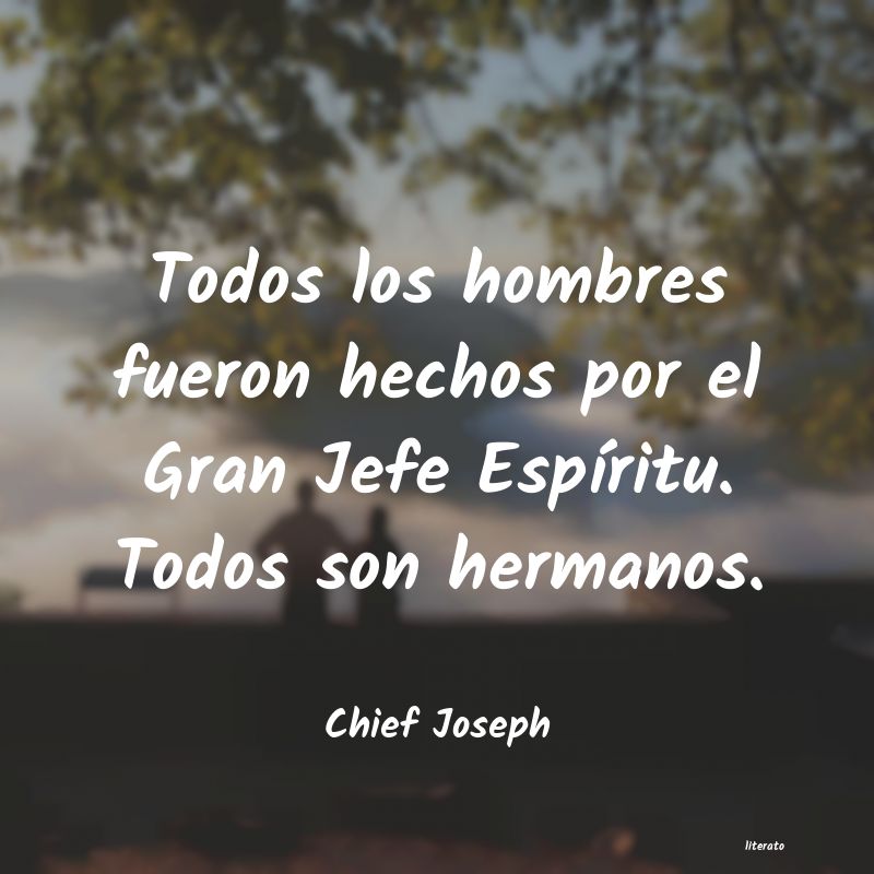 frases de Chief Joseph
