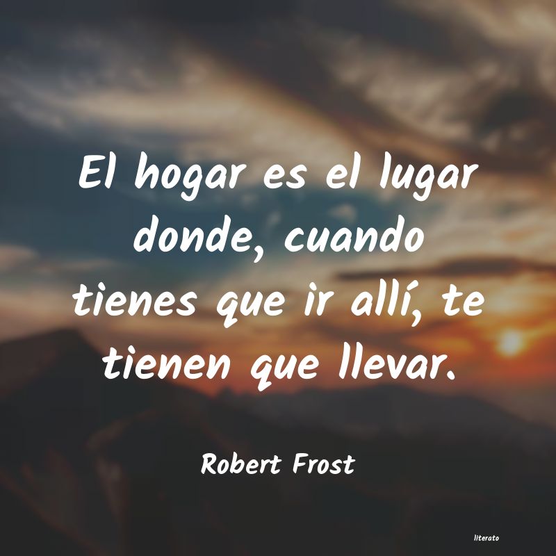 Frases de Robert Frost