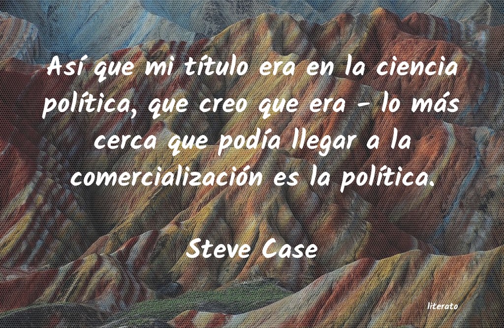 Frases de Steve Case