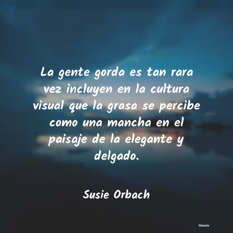 Frases de Susie Orbach