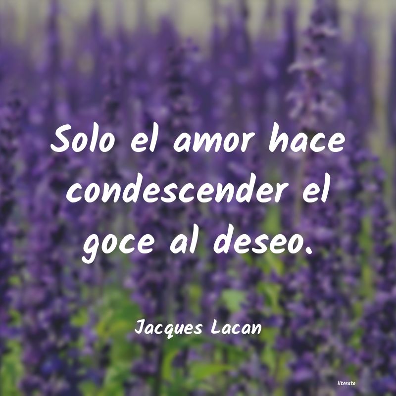 Frases de Jacques Lacan