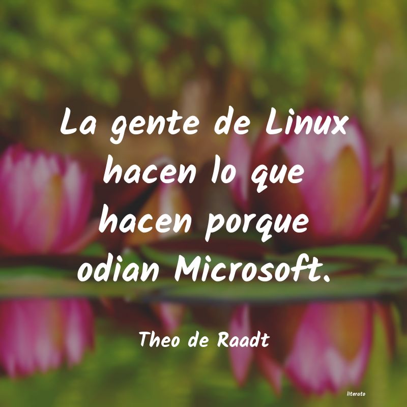frases de Theo de Raadt