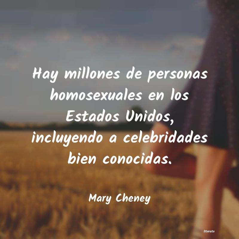 Frases de Mary Cheney