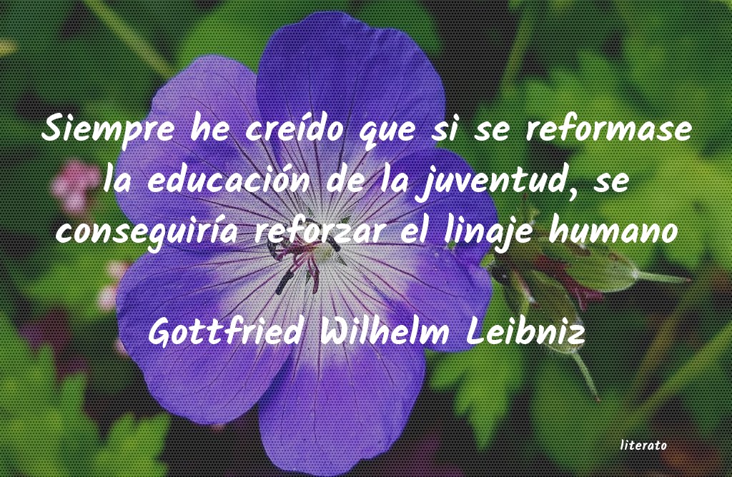 Frases de Gottfried Wilhelm Leibniz