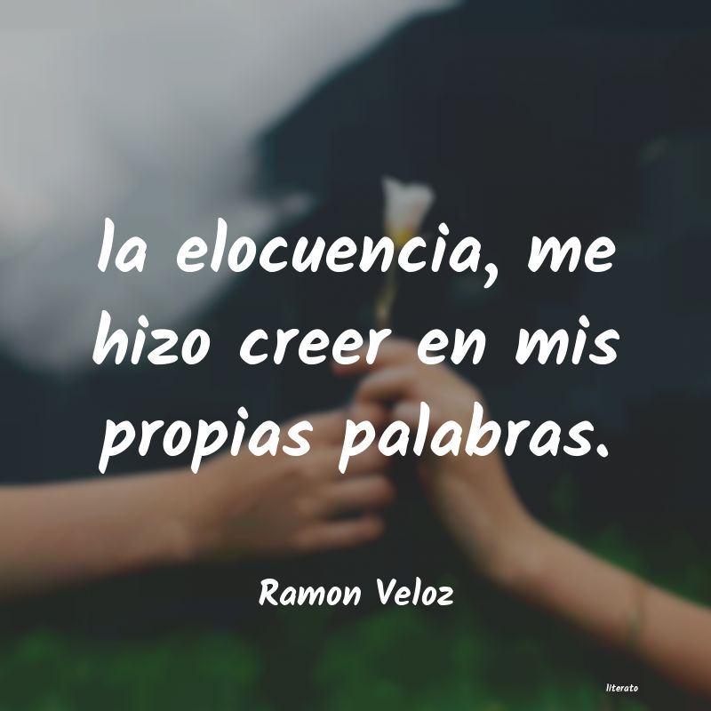 Frases de Ramon Veloz