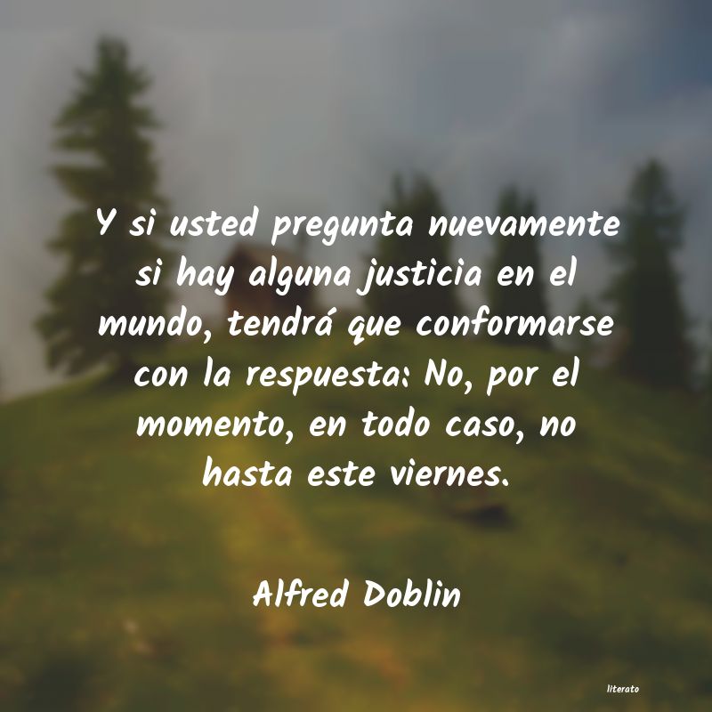 Frases de Alfred Doblin