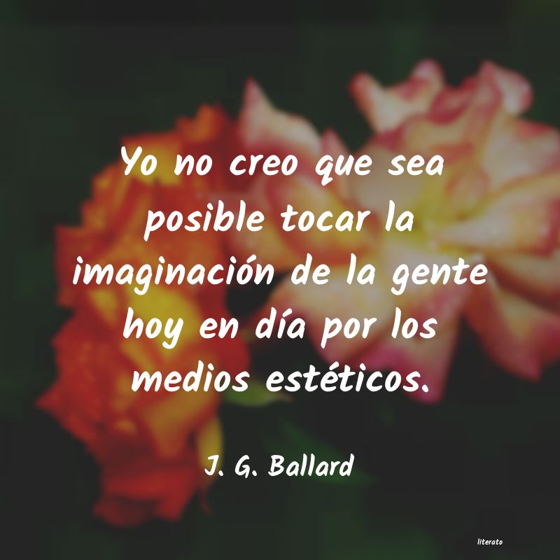 Frases de J. G. Ballard