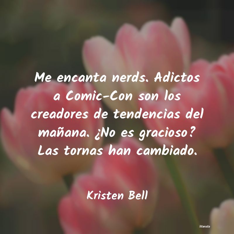 Frases de Kristen Bell